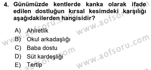 Toplumsal Yaşamda Aile Dersi 2018 - 2019 Yılı (Final) Dönem Sonu Sınav Soruları 4. Soru