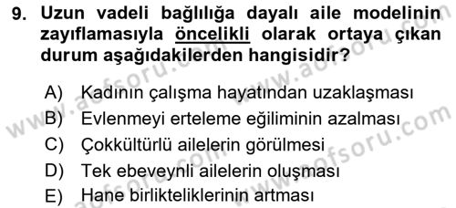 Toplumsal Yaşamda Aile Dersi 2022 - 2023 Yılı (Vize) Ara Sınav Soruları 9. Soru