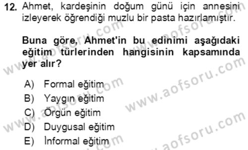 Toplumsal Yaşamda Aile Dersi 2022 - 2023 Yılı (Final) Dönem Sonu Sınav Soruları 12. Soru