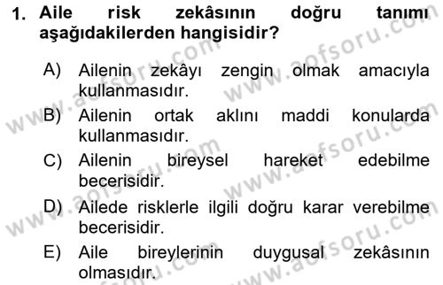 Toplumsal Yaşamda Aile Dersi 2023 - 2024 Yılı (Final) Dönem Sonu Sınav Soruları 1. Soru