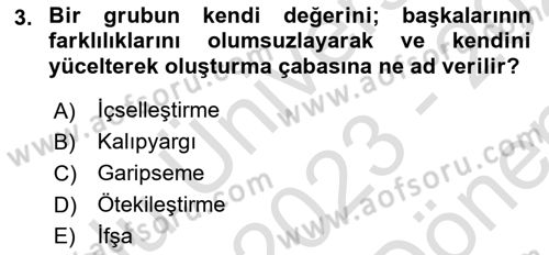 Toplumsal Yaşamda Aile Dersi 2023 - 2024 Yılı (Final) Dönem Sonu Sınav Soruları 3. Soru