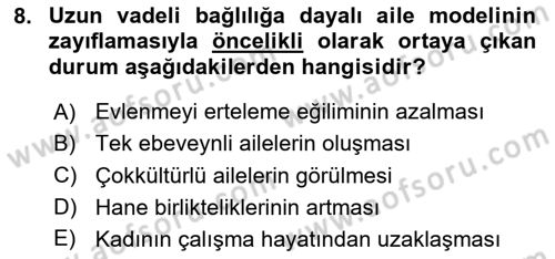 Toplumsal Yaşamda Aile Dersi 2024 - 2025 Yılı (Vize) Ara Sınav Soruları 8. Soru