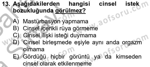 Aile Psikolojisi ve Eğitimi Dersi 2012 - 2013 Yılı (Vize) Ara Sınav Soruları 13. Soru