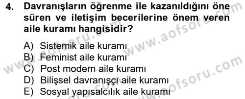 Aile Psikolojisi ve Eğitimi Dersi 2012 - 2013 Yılı (Vize) Ara Sınav Soruları 4. Soru