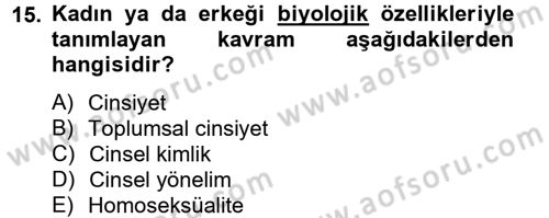 Aile Psikolojisi ve Eğitimi Dersi 2013 - 2014 Yılı (Vize) Ara Sınav Soruları 15. Soru
