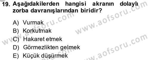 Aile Psikolojisi ve Eğitimi Dersi 2013 - 2014 Yılı (Vize) Ara Sınav Soruları 19. Soru
