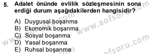 Aile Psikolojisi ve Eğitimi Dersi 2013 - 2014 Yılı Tek Ders Sınav Soruları 5. Soru