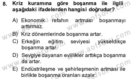 Aile Psikolojisi ve Eğitimi Dersi 2014 - 2015 Yılı (Vize) Ara Sınav Soruları 8. Soru