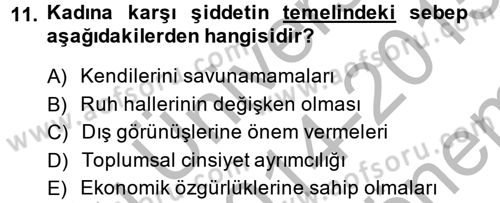 Aile Psikolojisi ve Eğitimi Dersi 2014 - 2015 Yılı (Final) Dönem Sonu Sınav Soruları 11. Soru
