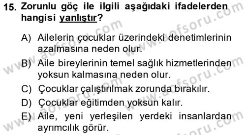 Aile Psikolojisi ve Eğitimi Dersi 2014 - 2015 Yılı (Final) Dönem Sonu Sınav Soruları 15. Soru