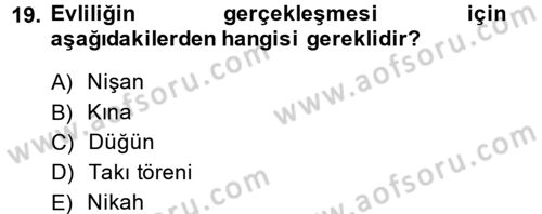 Aile Psikolojisi ve Eğitimi Dersi 2014 - 2015 Yılı (Final) Dönem Sonu Sınav Soruları 19. Soru