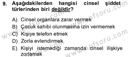Aile Psikolojisi ve Eğitimi Dersi 2014 - 2015 Yılı (Final) Dönem Sonu Sınav Soruları 9. Soru