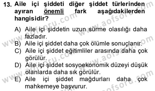 Aile Psikolojisi ve Eğitimi Dersi 2014 - 2015 Yılı Tek Ders Sınav Soruları 13. Soru