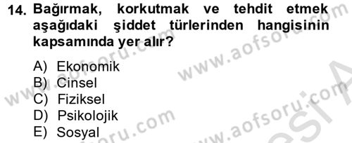 Aile Psikolojisi ve Eğitimi Dersi 2014 - 2015 Yılı Tek Ders Sınav Soruları 14. Soru