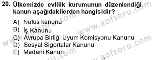 Aile Psikolojisi ve Eğitimi Dersi 2014 - 2015 Yılı Tek Ders Sınav Soruları 20. Soru
