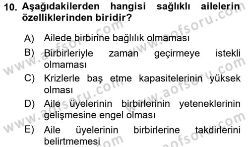 Aile Psikolojisi ve Eğitimi Dersi 2015 - 2016 Yılı (Vize) Ara Sınav Soruları 10. Soru