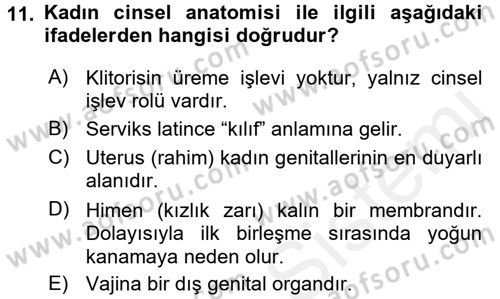 Aile Psikolojisi ve Eğitimi Dersi 2015 - 2016 Yılı (Vize) Ara Sınav Soruları 11. Soru