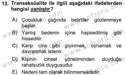 Aile Psikolojisi ve Eğitimi Dersi 2015 - 2016 Yılı (Vize) Ara Sınav Soruları 13. Soru