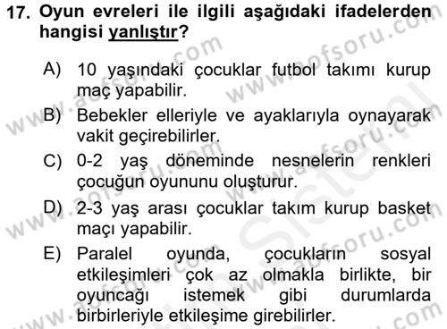 Aile Psikolojisi ve Eğitimi Dersi 2015 - 2016 Yılı (Vize) Ara Sınav Soruları 17. Soru