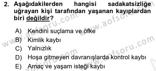 Aile Psikolojisi ve Eğitimi Dersi 2015 - 2016 Yılı (Vize) Ara Sınav Soruları 2. Soru