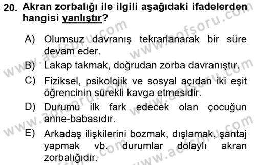 Aile Psikolojisi ve Eğitimi Dersi 2015 - 2016 Yılı (Vize) Ara Sınav Soruları 20. Soru