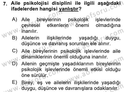 Aile Psikolojisi ve Eğitimi Dersi 2015 - 2016 Yılı (Vize) Ara Sınav Soruları 7. Soru