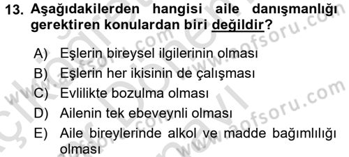 Aile Psikolojisi ve Eğitimi Dersi 2015 - 2016 Yılı (Final) Dönem Sonu Sınav Soruları 13. Soru