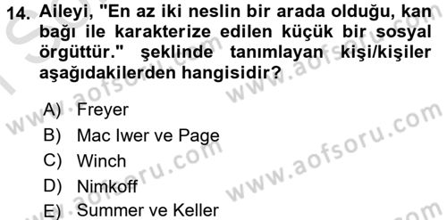 Aile Psikolojisi ve Eğitimi Dersi 2015 - 2016 Yılı (Final) Dönem Sonu Sınav Soruları 14. Soru
