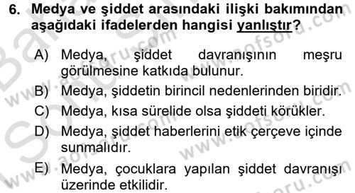 Aile Psikolojisi ve Eğitimi Dersi 2015 - 2016 Yılı (Final) Dönem Sonu Sınav Soruları 6. Soru
