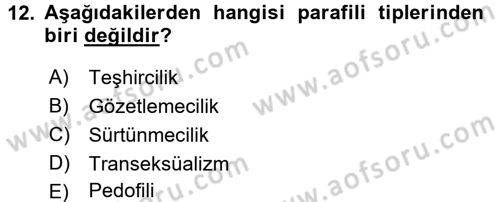 Aile Psikolojisi ve Eğitimi Dersi 2016 - 2017 Yılı (Vize) Ara Sınav Soruları 12. Soru