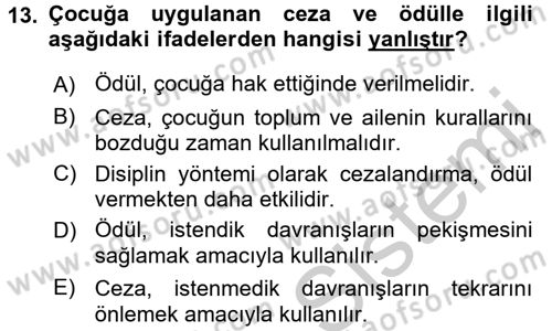 Aile Psikolojisi ve Eğitimi Dersi 2016 - 2017 Yılı (Vize) Ara Sınav Soruları 13. Soru