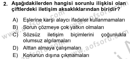 Aile Psikolojisi ve Eğitimi Dersi 2016 - 2017 Yılı (Vize) Ara Sınav Soruları 2. Soru