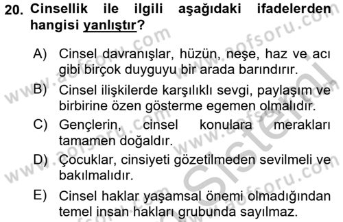 Aile Psikolojisi ve Eğitimi Dersi 2016 - 2017 Yılı (Vize) Ara Sınav Soruları 20. Soru