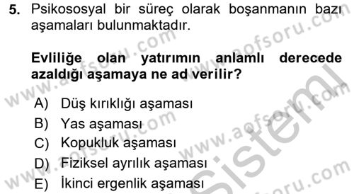 Aile Psikolojisi ve Eğitimi Dersi 2016 - 2017 Yılı (Vize) Ara Sınav Soruları 5. Soru