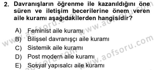 Aile Psikolojisi ve Eğitimi Dersi 2016 - 2017 Yılı (Final) Dönem Sonu Sınav Soruları 2. Soru