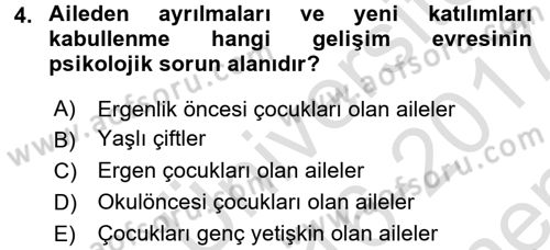 Aile Psikolojisi ve Eğitimi Dersi 2016 - 2017 Yılı (Final) Dönem Sonu Sınav Soruları 4. Soru