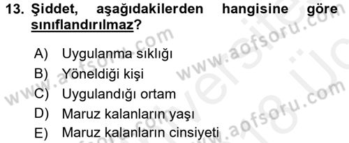 Aile Psikolojisi ve Eğitimi Dersi 2017 - 2018 Yılı 3 Ders Sınav Soruları 13. Soru