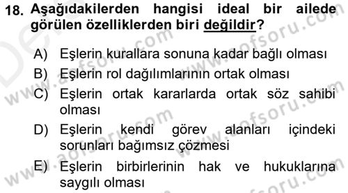 Aile Psikolojisi ve Eğitimi Dersi 2017 - 2018 Yılı 3 Ders Sınav Soruları 18. Soru