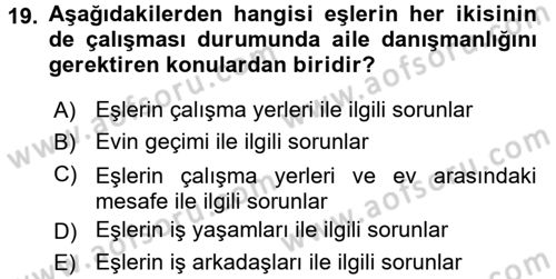 Aile Psikolojisi ve Eğitimi Dersi 2017 - 2018 Yılı 3 Ders Sınav Soruları 19. Soru