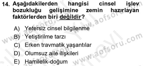 Aile Psikolojisi ve Eğitimi Dersi 2017 - 2018 Yılı (Vize) Ara Sınav Soruları 14. Soru