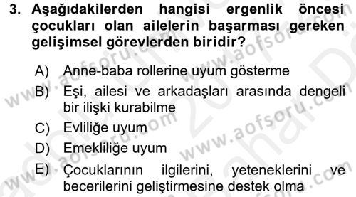 Aile Psikolojisi ve Eğitimi Dersi 2017 - 2018 Yılı (Vize) Ara Sınav Soruları 3. Soru