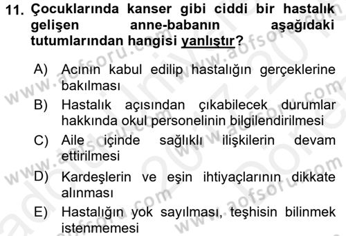 Aile Psikolojisi ve Eğitimi Dersi 2017 - 2018 Yılı (Final) Dönem Sonu Sınav Soruları 11. Soru