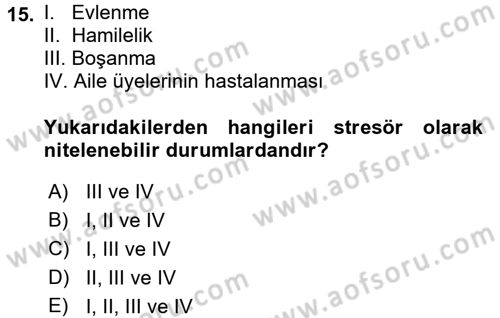 Aile Psikolojisi ve Eğitimi Dersi 2017 - 2018 Yılı (Final) Dönem Sonu Sınav Soruları 15. Soru