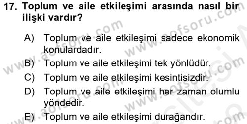 Aile Psikolojisi ve Eğitimi Dersi 2017 - 2018 Yılı (Final) Dönem Sonu Sınav Soruları 17. Soru