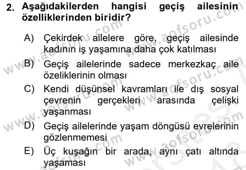 Aile Psikolojisi ve Eğitimi Dersi 2017 - 2018 Yılı (Final) Dönem Sonu Sınav Soruları 2. Soru