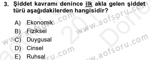 Aile Psikolojisi ve Eğitimi Dersi 2017 - 2018 Yılı (Final) Dönem Sonu Sınav Soruları 3. Soru