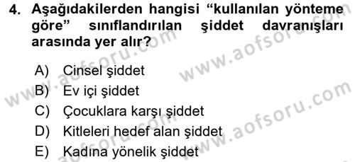 Aile Psikolojisi ve Eğitimi Dersi 2017 - 2018 Yılı (Final) Dönem Sonu Sınav Soruları 4. Soru