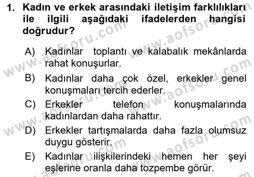 Aile Psikolojisi ve Eğitimi Dersi 2018 - 2019 Yılı 3 Ders Sınav Soruları 1. Soru