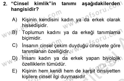 Aile Psikolojisi ve Eğitimi Dersi 2018 - 2019 Yılı 3 Ders Sınav Soruları 2. Soru