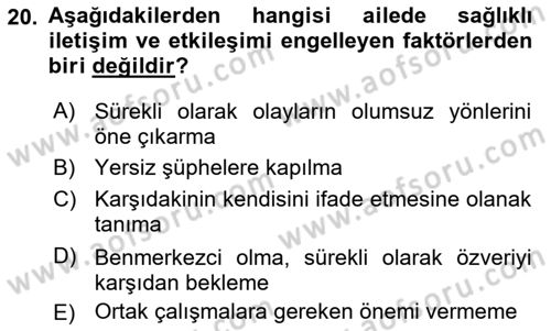 Aile Psikolojisi ve Eğitimi Dersi 2018 - 2019 Yılı 3 Ders Sınav Soruları 20. Soru